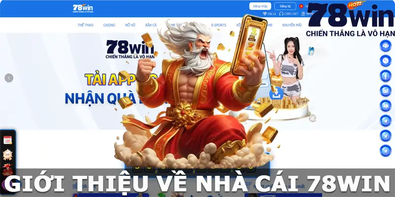 Giới thiệu nền tảng 78win nổi tiếng khu vực châu Á