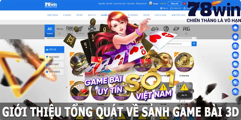 Giới thiệu tổng quát về game bài 3D 78win