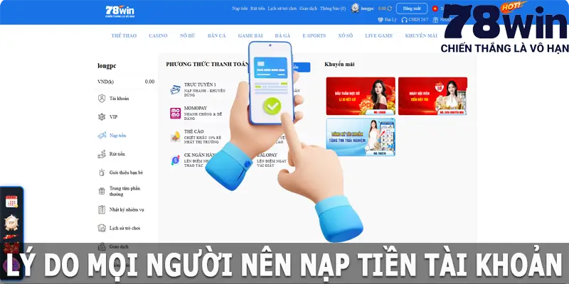 Lý do mọi người nên nạp tiền 78win