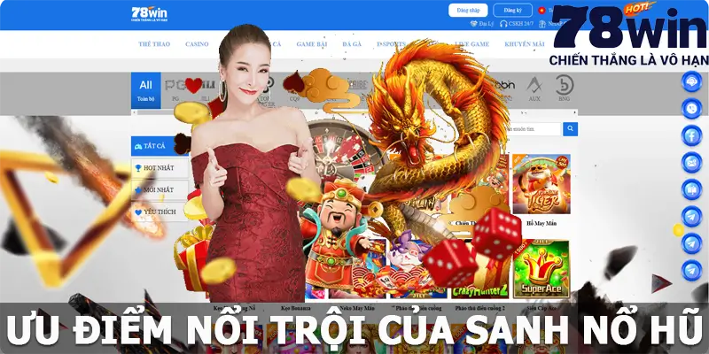 Lý do vì sao nổ hũ 78win lại có nhiều người chơi đến vậy?