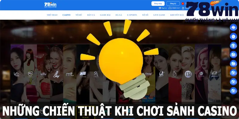 Những chiến thuật đánh casino 78win tốc chiến tốc thắng