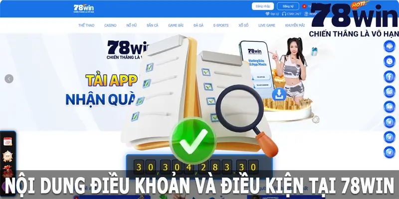 Nội dung điều khoản và điều kiện tại 78win mới nhất