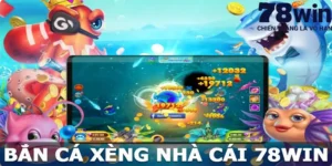 Bắn Cá Xèng - Trải Nghiệm Đỉnh Cao Rinh Thưởng Cực Khủng