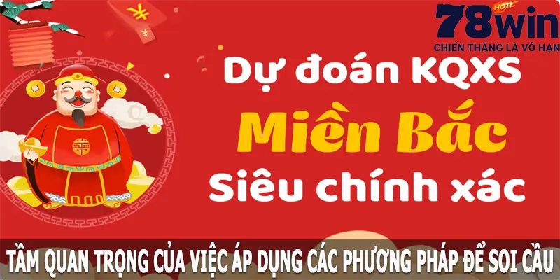 Tầm quan trọng của việc áp dụng các phương pháp để soi cầu